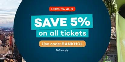 5% OFF all Tickets with code BANKHOL