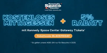 Kostenloses Lunch mit Kennedy Space Center Gateway Tickets + 5% Rabatt