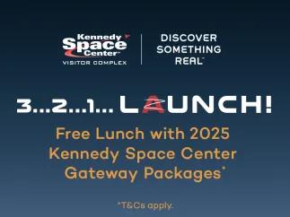 Kennedy Space Center Gateway Package - Have Lunch on Us!